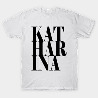 Katharina Girls Name Bold Font T-Shirt